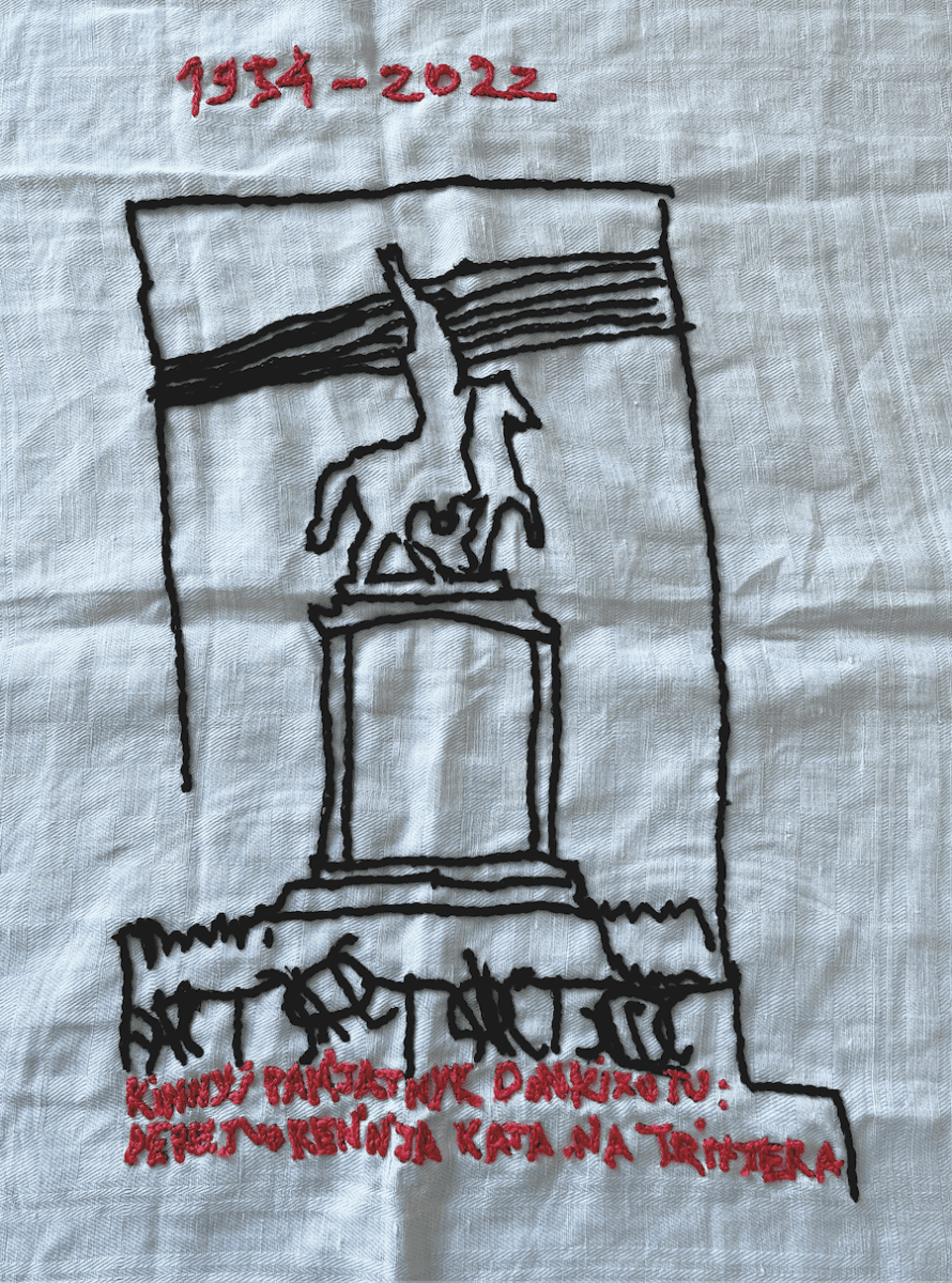 Leo Trocenko (Dnipro, Ukraine *1994) Equestrian Monument to Don Quixote, the Transformation of the Executioner into a Trickster, 1954-2022 – from the series Alphabetic Wars, embroidery on fabric, 2022 